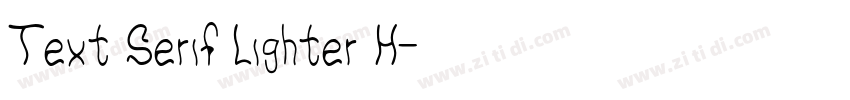 Text Serif Lighter H字体转换